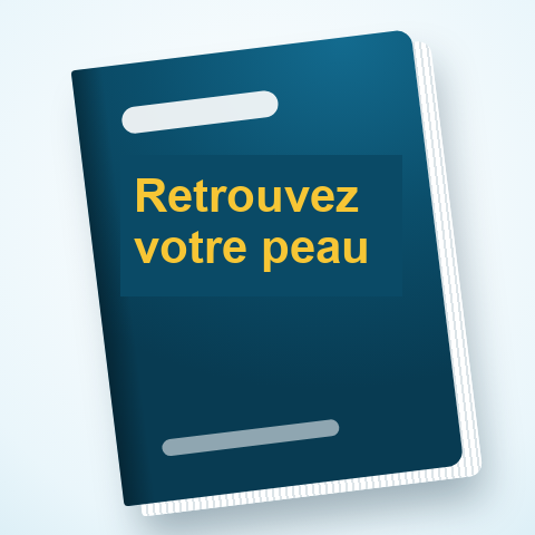 Protocole Retrouvez votre peau, guide PDF
